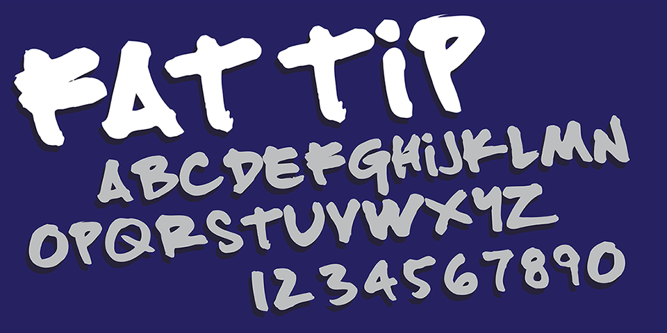 Fat Tip, the first graffiti font